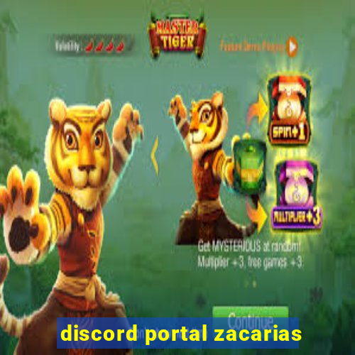 discord portal zacarias